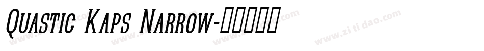 Quastic Kaps Narrow字体转换